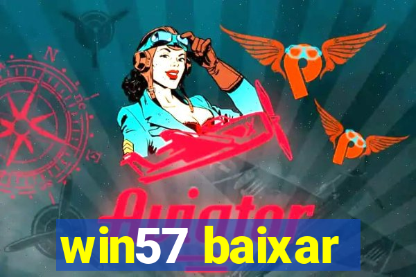 win57 baixar